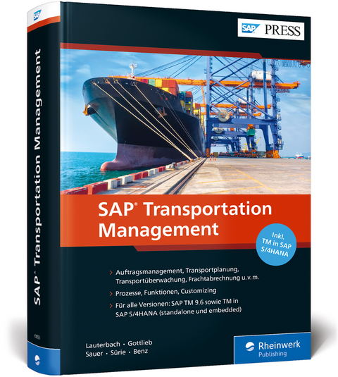 SAP Transportation Management - Bernd Lauterbach, Jens Gottlieb, Stefan Sauer, Christopher Sürie, Ulrich Benz