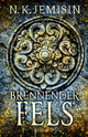 Brennender Fels: Roman | Packende Endzeit-Fantasy der preisgekrönten Bestseller-Autorin