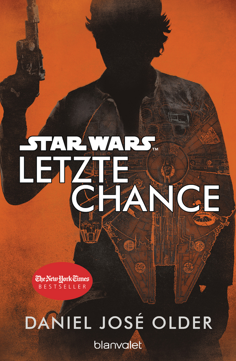 Star Wars™ - Letzte Chance - Daniel José Older