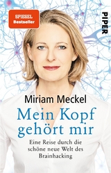 Mein Kopf gehört mir - Miriam Meckel