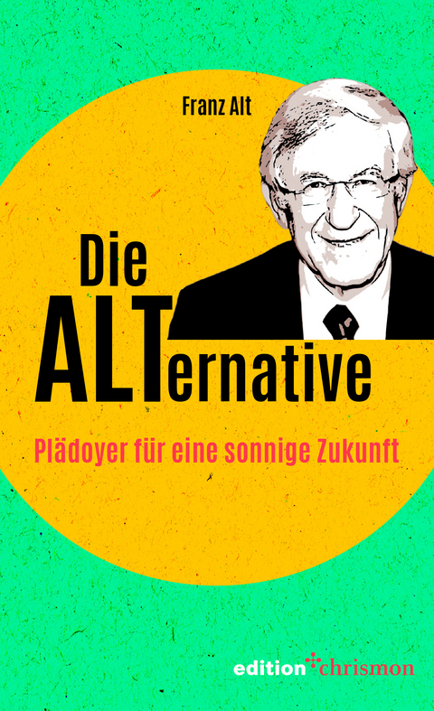 Die Alternative - Franz Alt