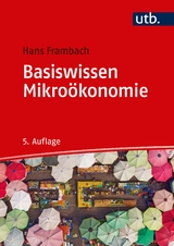 Basiswissen Mikroökonomie - Frambach, Hans