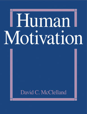 Human Motivation -  David C. McClelland