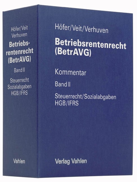 Betriebsrentenrecht (BetrAVG) - Reinhold Höfer, Annekatrin Veit, Thomas Verhuven