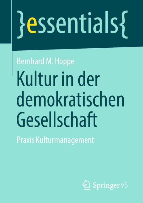 Kultur in der demokratischen Gesellschaft - Bernhard M. Hoppe