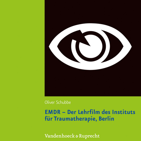 EMDR – Der Lehrfilm des Instituts für Traumatherapie, Berlin - Oliver Schubbe