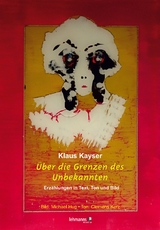 Über die Grenzen des Unbekannten - Klaus Kayser