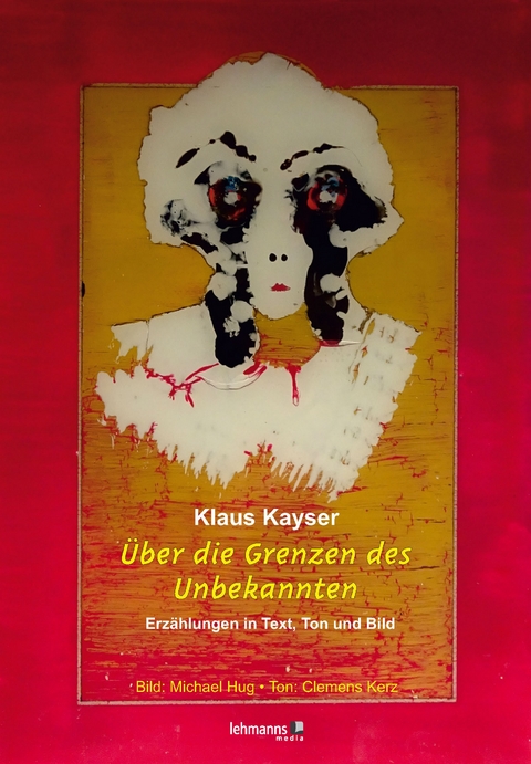 Über die Grenzen des Unbekannten - Klaus Kayser