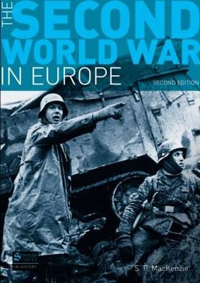 Second World War in Europe - S.P. Mackenzie