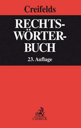 Rechtswörterbuch - Creifelds, Carl; Weber, Klaus