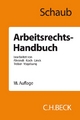 Arbeitsrechts-Handbuch: Systematische Darstellung und Nachschlagewerk für die Praxis