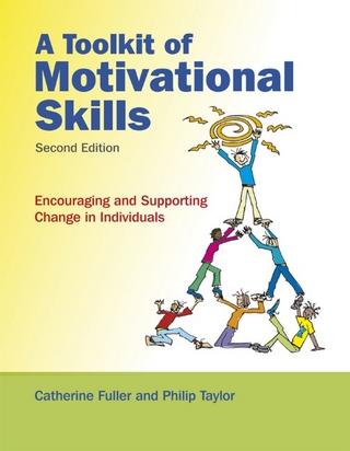 A Toolkit of Motivational Skills - Catherine Fuller; Phil Taylor