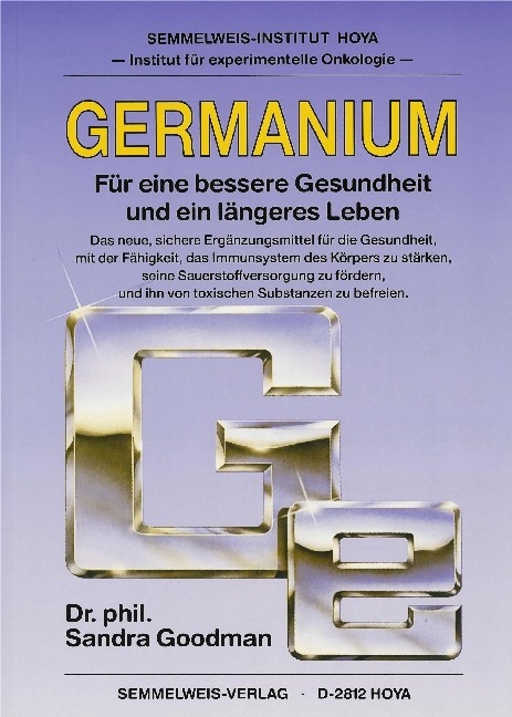Germanium - Für eine bessere Gesundheit und ein längeres Leben - Sandra Goodman