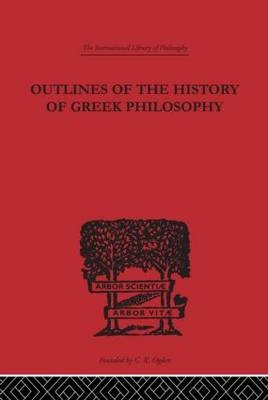 Outlines of the History of Greek Philosophy - Eduard Zeller