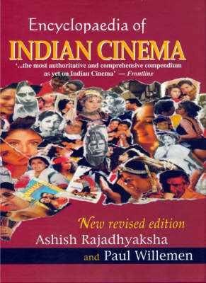 Encyclopedia of Indian Cinema - Ashish Rajadhyaksha; Paul Willemen