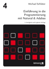 Einführung in die Programmierung mit Natural & Adabas - Schlüter, Michael; Belli, Fevzi; Bonin, Hinrich E. G.
