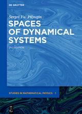 Spaces of Dynamical Systems - Sergei Yu. Pilyugin