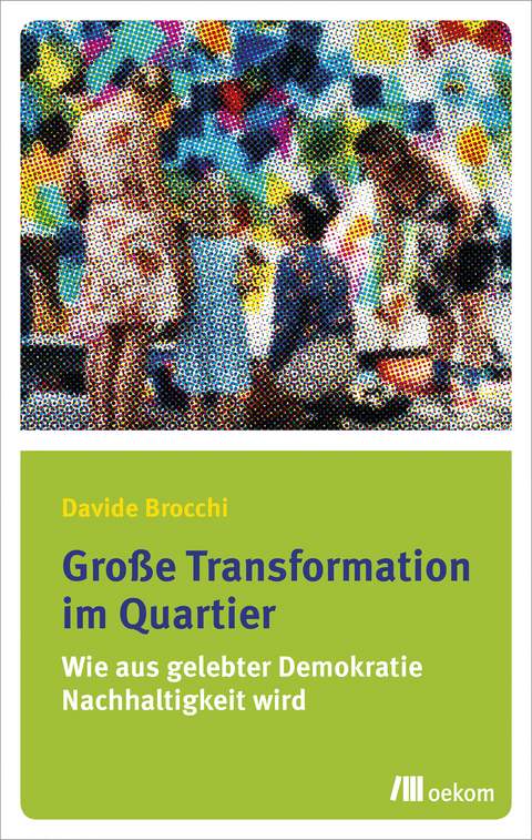 Große Transformation im Quartier - Davide Brocchi