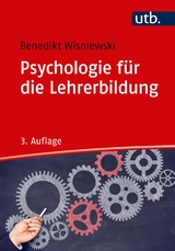 Psychologie für die Lehrerbildung - Wisniewski, Benedikt
