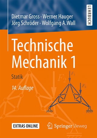 Technische Mechanik 1 - Dietmar Gross; Werner Hauger; Jörg Schröder; Wolfgang A. Wall