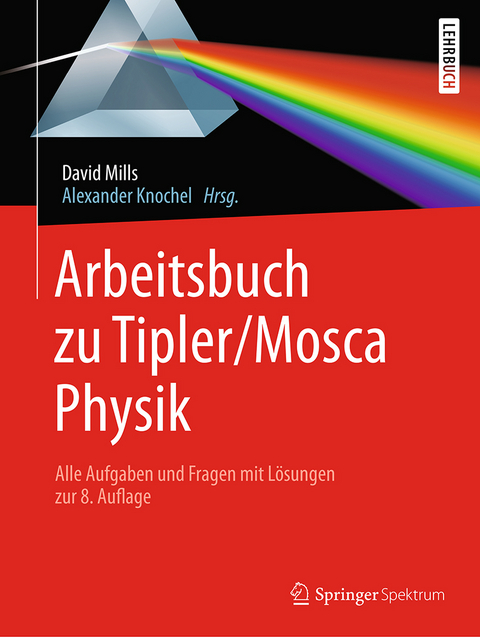 Arbeitsbuch zu Tipler/Mosca, Physik - David Mills