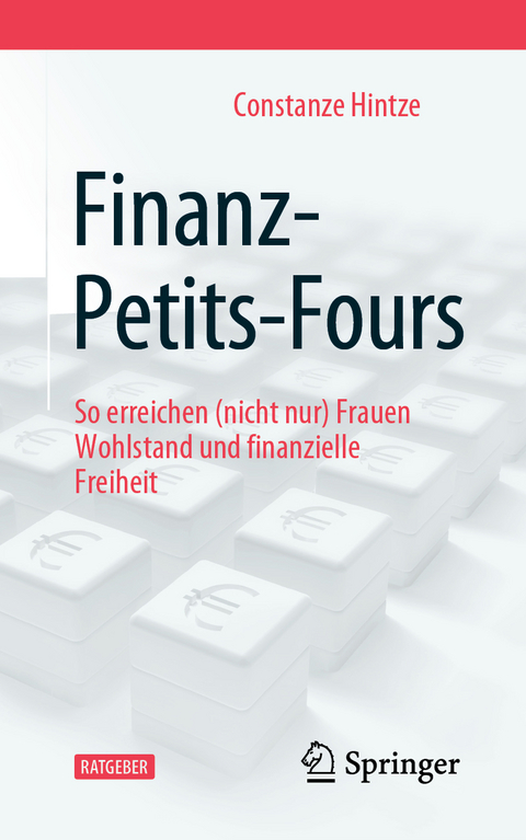 Finanz-Petits-Fours - Constanze Hintze