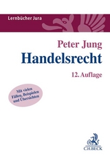 Handelsrecht - Jung, Peter