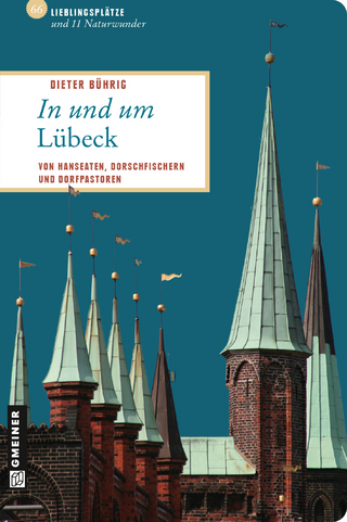 In und um Lübeck - Dieter Bührig