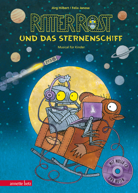 Ritter Rost 16: Ritter Rost und das Sternenschiff (Ritter Rost mit CD und zum Streamen, Bd. 16) - Jörg Hilbert, Felix Janosa