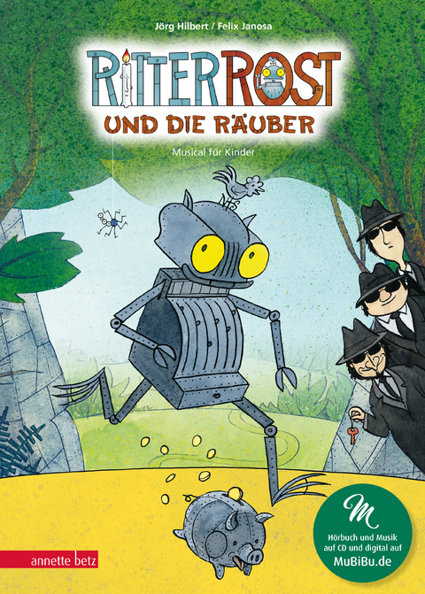Ritter Rost 9: Ritter Rost und die Räuber (Ritter Rost mit CD und zum Streamen, Bd. 9) - Jörg Hilbert, Felix Janosa