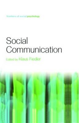 Social Communication - Klaus Fiedler