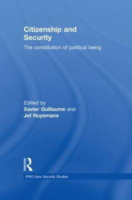 Citizenship and Security - Xavier Guillaume; Jef Huysmans
