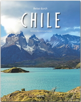 Reise durch Chile - Georg Schwikart