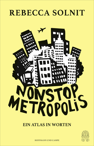 Nonstop Metropolis - Rebecca Solnit; Rebecca Solnit