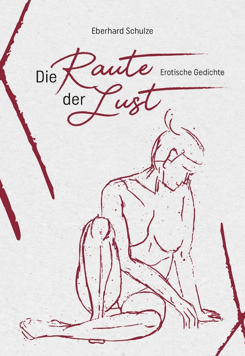 Die Raute der Lust - Eberhard Schulze