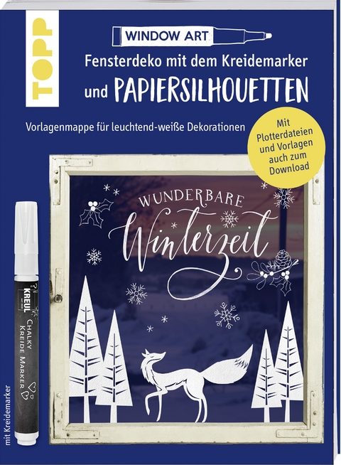 Vorlagenmappe Fensterdeko mit dem Kreidemarker & Papiersilhouetten - Wunderbare Winterzeit. - Miriam Dornemann