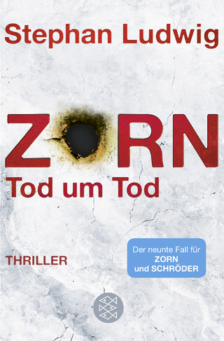 Zorn - Tod um Tod - Stephan Ludwig