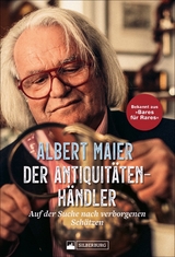 Der Antiquitätenhändler - Albert Maier, Bernhard Foos