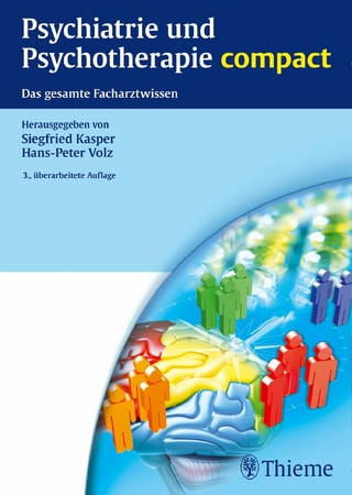 Psychiatrie und Psychotherapie compact - Siegfried Kasper; Hans-Peter Volz