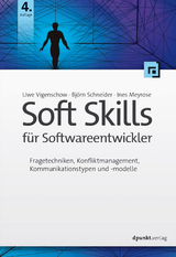Soft Skills für Softwareentwickler - Vigenschow, Uwe; Schneider, Björn; Meyrose, Ines