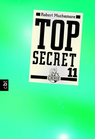 Top Secret 11 - Die Rache - Robert Muchamore