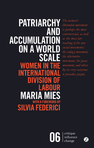 Patriarchy and Accumulation on a World Scale - Mies Maria Mies
