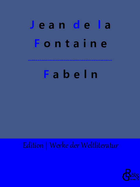 Fabeln - Jean De LA Fontaine