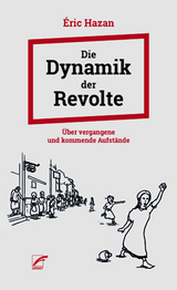 Die Dynamik der Revolte - Éric Hazan