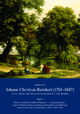 Johann Christian Reinhart (1761 ? 1847). Eine Dokumentation in Bild und Wort. Band 2