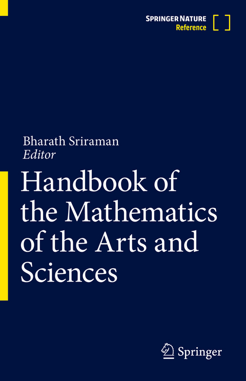 Handbook of the Mathematics of the Arts and Sciences - 