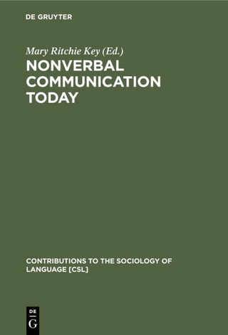 Nonverbal Communication Today - Mary Ritchie Key