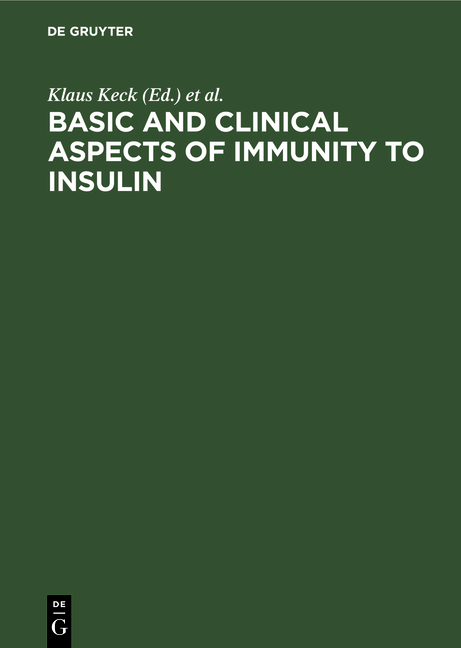 Basic and clinical aspects of immunity to insulin - 