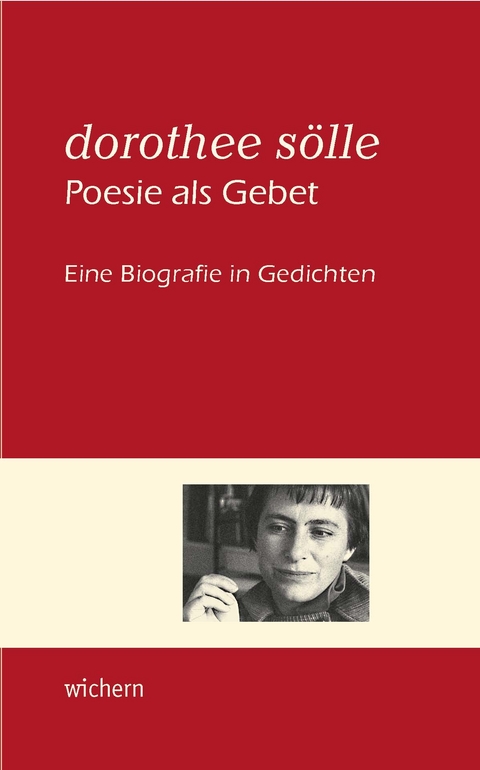 Dorothee Sölle Poesie als Gebet - 