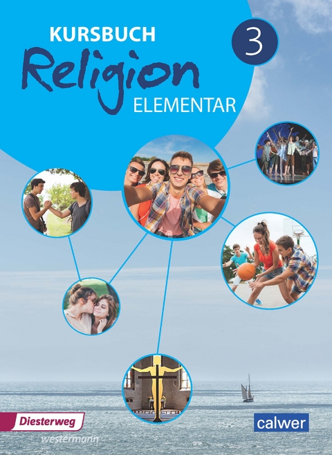 Kursbuch Religion Elementar 3 - Ausgabe 2016 - 